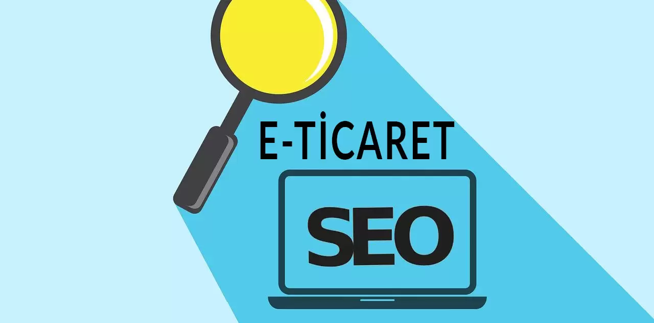 E-Ticaret Siteleri İçin SEO İpuçları!