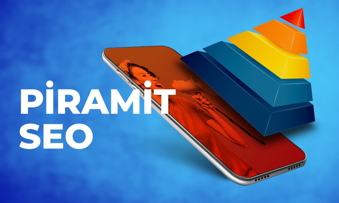 Piramit SEO Tekniği Nedir?