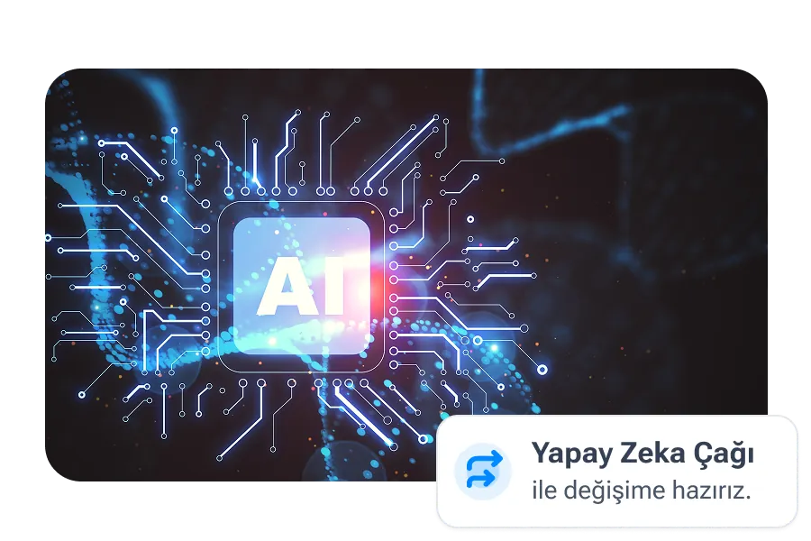 Yapay Zeka Çağına Hazırlık